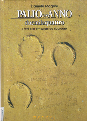 PALIO UN ANNO DUEMILAQUATTRO