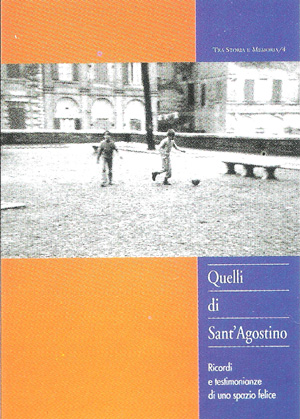 QUELLI DI SANT'AGOSTINO
